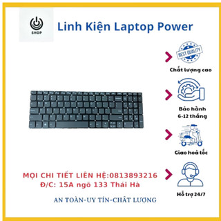 Bàn phím laptop lenovo ideapad 320-15 320-15iap 320-15ast 320-15ikb 320-15isk 330-15ikb s145-15api hàng new lỗi 1 đổi 1