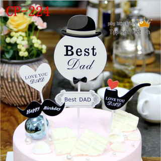 Set hình giấy Sinh Nhật Bố trang trí bánh sinh nhật, Set Giấy chúc mừng sinh nhật bố, happy birthday dad
