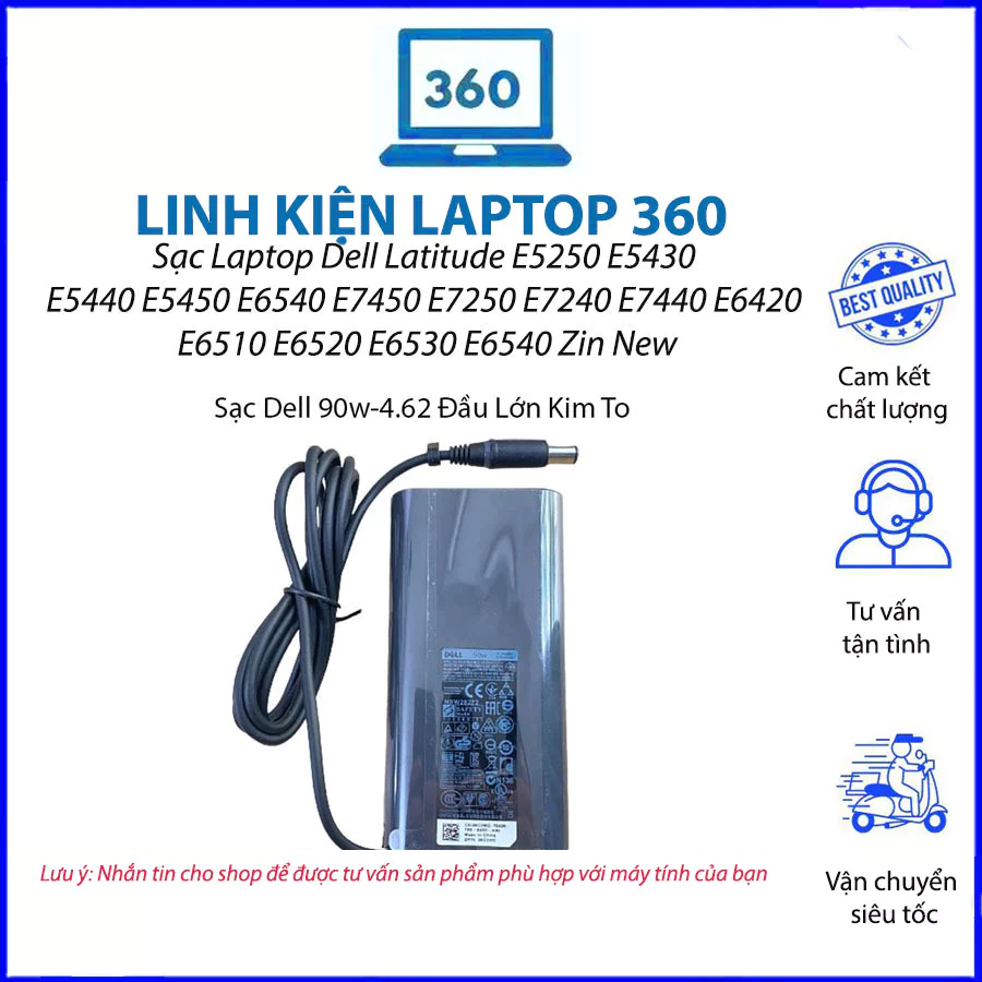 Sạc Laptop Dell Latitude E5250 E5430 E5440 E5450 E6540 E7450 E7250 E7240 E7440 E6420 E6510 E6520 E6530 E6540 Zin chân to