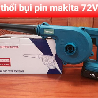Máy hút bụi thổi bụi dùng pin 72v - makita - máy thổi bụi ,hút bụi cầm tay công xuất mạnh 2000w