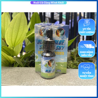 [HOT] Siêu khuyến mãi Blue Sky 9999 - dưỡng túm lắc, cho cá cảnh