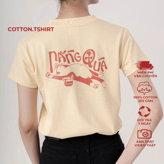 Áo thun nữ baby tee, áo thun cotton NẮNG QUÁ Tshirt