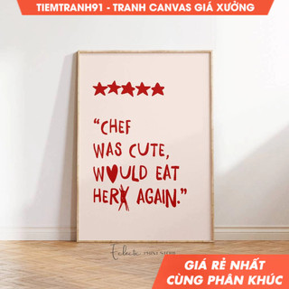 Tranh treo tường, Chef Was Cute Poster Trendy Wall Art Cute Kitchen Decor Cooking Wall Art Funny Kitchen Poster Kitchen.