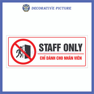 Biển Cấm Chỉ Dành Cho Nhân Viên - Staff Only