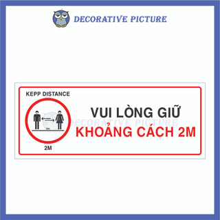 Biển Nhắc Nhở Vui Lòng Giữ Khoảng Cách 2m - Kepp Distance 2m