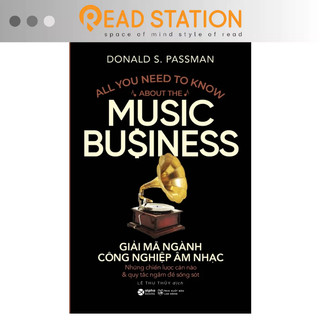 Sách: all you need to know about the music business - giải mã ngành công nghiệp âm nhạc