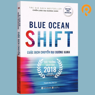 Sách: Blue Ocean Shift - Cuộc Dịch Chuyển Đại Dương Xanh