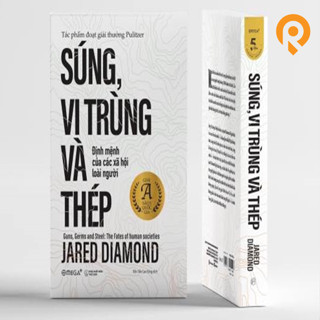 Sách: Súng, Vi Trùng Và Thép - Định Mệnh Của Các Xã Hội Loài Người | Jared Diamond (Tái Bản Mới Nhất)