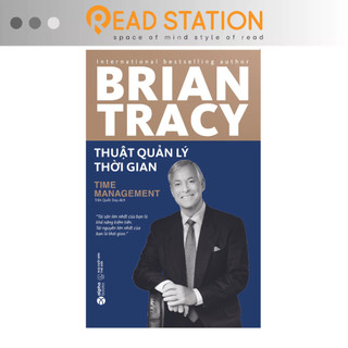 Sách brian tracy: thuật quản lý thời gian - time management