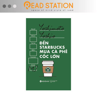 Sách: đến starbucks mua cà phê cốc lớn - yoshimoto yoshio