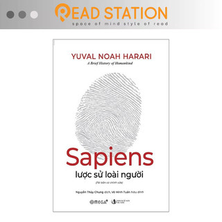 Sách > sapiens: lược sử loài người - cuốn sách giải mã về lịch sử phát triển của loài người
