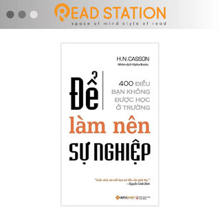 Sách > để làm nên sự nghiệp - 400 điều bạn không được học ở trường.