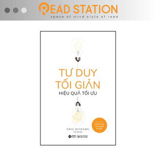 Sách - Tư duy tối giản hiệu quả tối ưu