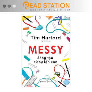 Sách: messy: sáng tạo từ sự lộn xộn