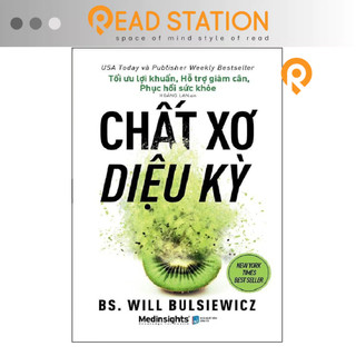 Sách: Chất Xơ Diệu Kỳ - Tối ưu lợi khuẩn, Hỗ trợ giảm cân, Phục hồi sức khỏe