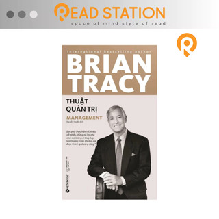 Sách brian tracy: thuật quản trị