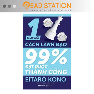 Sách > Thay đổi 1% cách lãnh đạo 99% đạt được thành công