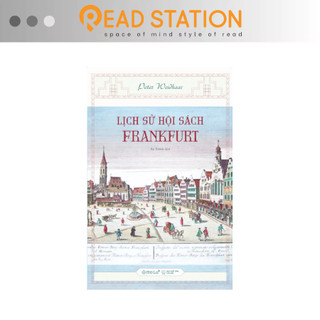 Sách: Lịch Sử Hội Sách Frankfurt - Peter Weidhaas