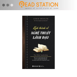 Sách: the bible leadership - kinh thánh về nghệ thuật lãnh đạo