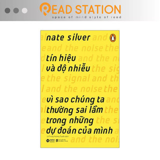 Sách: tín hiệu và độ nhiễu - vì sao chúng ta thường sai lầm trong những dự đoán của mình