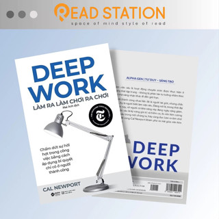 Sách: Deep Work - Làm Ra Làm Chơi Ra Chơi