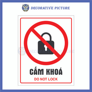 Biển Cảnh Báo Cấm Khoá - Do Not Look