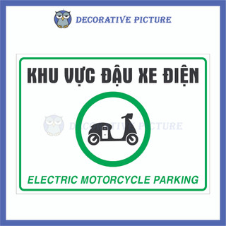 Biển Chỉ Dẫn Khu Vực Đậu Xe Điện - Electric Motorcycle Parking