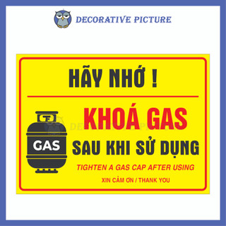 Biển Nhắc Nhở Hãy Nhớ ! Khoá Gas Sau Khi Sử Dụng - Tighten A Gas Cap After Using