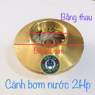 Cánh bơm nước bằng thau 2HP - đk 120 trục côn16