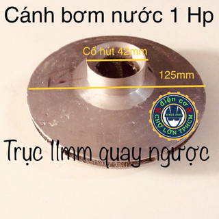 Cánh bơm nước (nhôm) 1.0HP loại chiều ngược đk 125 trục ren 11
