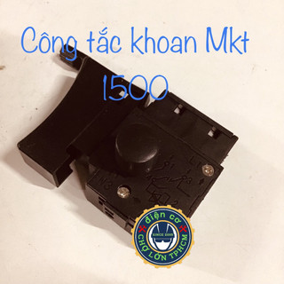 Công tắc máy khoan điện cầm tay MKT HP-1500