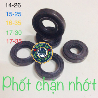 Phốt chặn nhớt -dầu -bụi (14-26)(15-25)(16-35)(17-30)(17-35)