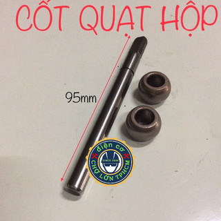 Trục quạt hộp dài 105mm hoặc quạt hút mùi dài 95mm kèm mỗi loại 2v bạc