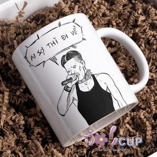 Ly Sứ, Cốc Sứ In Hình MCK (ai sợ thì đi về) Cốc Uống Nước Quà Tặng Độc Đáo Ý Nghĩa Decor Dễ Thương