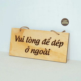 Bảng gỗ treo cửa Vui lòng để dép ở ngoài xinh xắn - Vintage - LUXI DECOR
