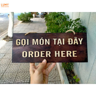 Bảng gỗ dán chữ gỗ 1 mặt nội dung "gọi món tại đây" song ngữ 2 màu + kèm dây treo - LUMY