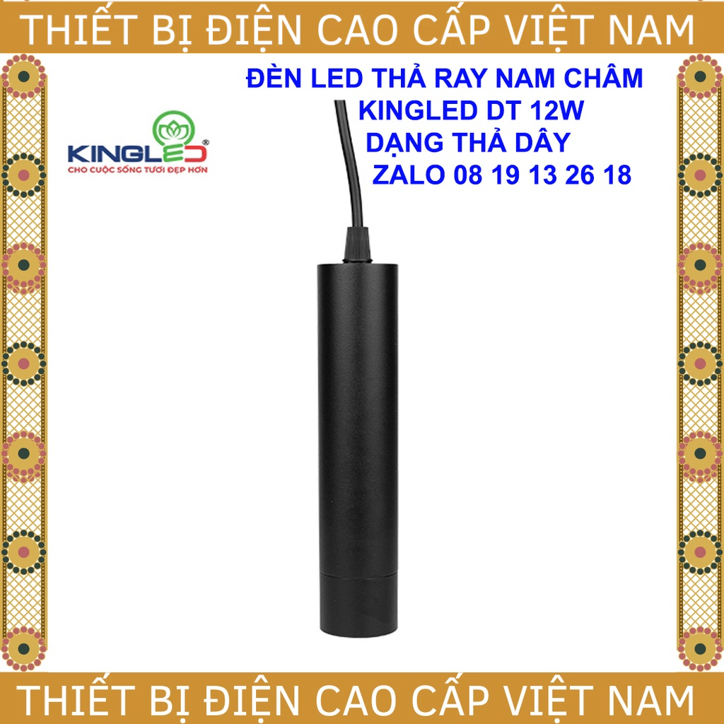 [GIÁ TỐT] Đèn led THẢ Ray Nam Châm KINGLED DT 12W (HÀNG MỚI NHẤT TỪ HÃNG)