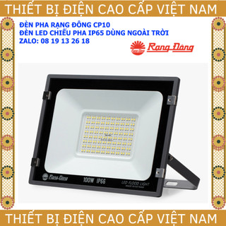 Đèn pha rạng đông cp10, chiếu pha led 100w, 50w, 30w, ip65 bảo hành 2 năm