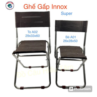 Ghế câu cá, Ghế Inox Super gấp gọn có tựa , hàng thủ công Việt Nam siêu bền, chắc chắn