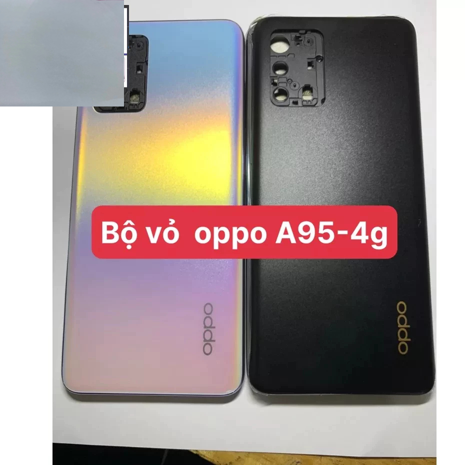Full Oppo A95-4G,Bộ vỏ /Lưng vỏ/Nắp Lưng Oppo A95 bản 4g-lên máy đẹp/ Lẻ khung xương