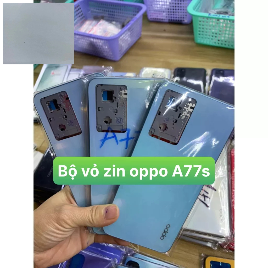 Oppo A77S,BỘ  XƯƠNG  SƯỜN+VỎ+KÍNH CAMERA+PHÍM  ĐIỆN THOẠI OPPO A77S