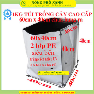 1kg Túi Trồng Cây 40cmx40cm, Trồng Dưa Lưới, Trồng Cây Ăn Trái, Rau Màu Loại To ( Kích Thước Chưa Bung Ra Là 60cmx40cm)