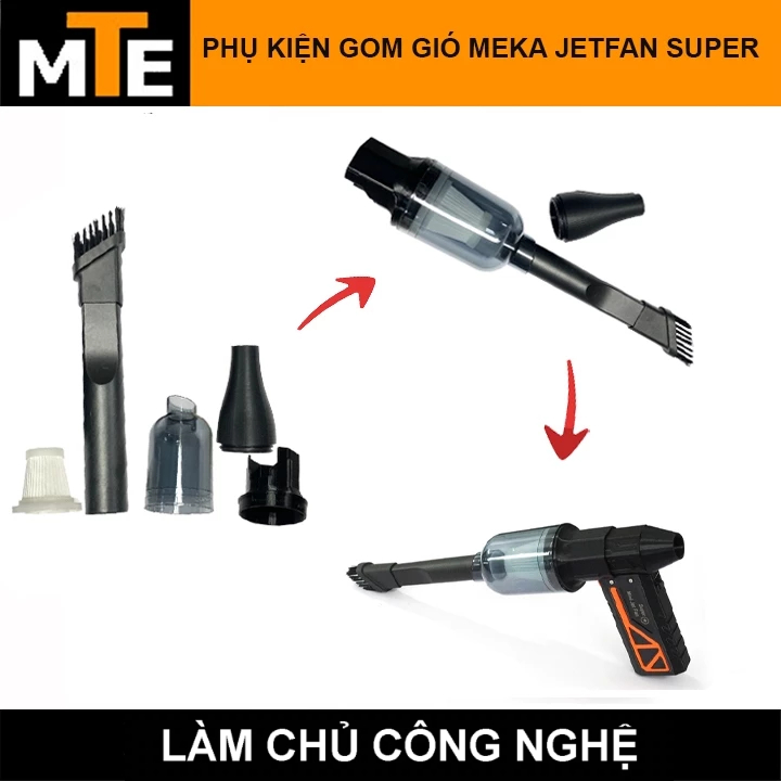 [Bán lẻ] Bộ Phụ kiện hút bụi chuyên dụng cho quạt phản lực MEKA JETFAN SUPER