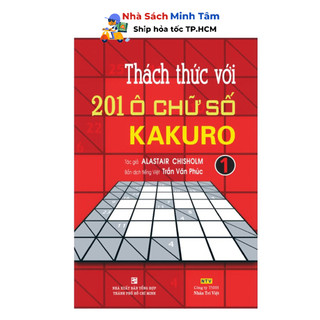 Sách - Thách Thức Với 201 Ô Chữ Số Kakuro - Tập 1
