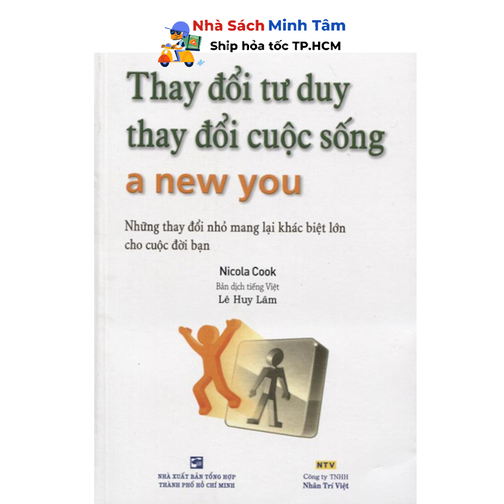 Sách - Thay Đổi Tư Duy, Thay Đổi Cuộc Sống (Tái Bản)