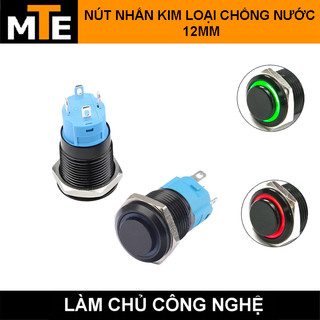 Nút nhấn nhả, nút nhấn đề có đèn led 12mm 12V vỏ kim loại chống nước