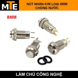 Nút nhấn 8mm chống nước, chân đồng loại xịn vỏ kim loại