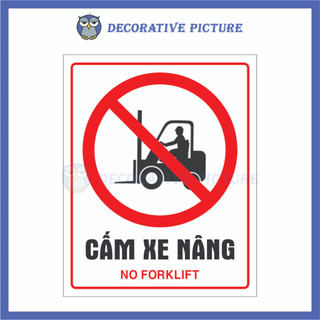 Biển Cảnh Báo Cấm Xe Nâng - No Forklift