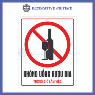 Biển Cấm Không Uống Rượu Bia Trong Giờ Làm Việc