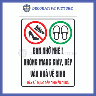 Biển Nhắc Nhở Hãy Sử Dụng Dép Chuyên Dùng Trong Nhà Vệ Sinh